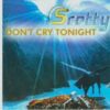 Scotty Vs. Savage – Don’t Cry Tonight (Club Mix)